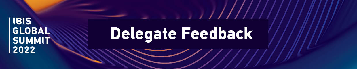 IBIS Summit 2021 - delegate feedback