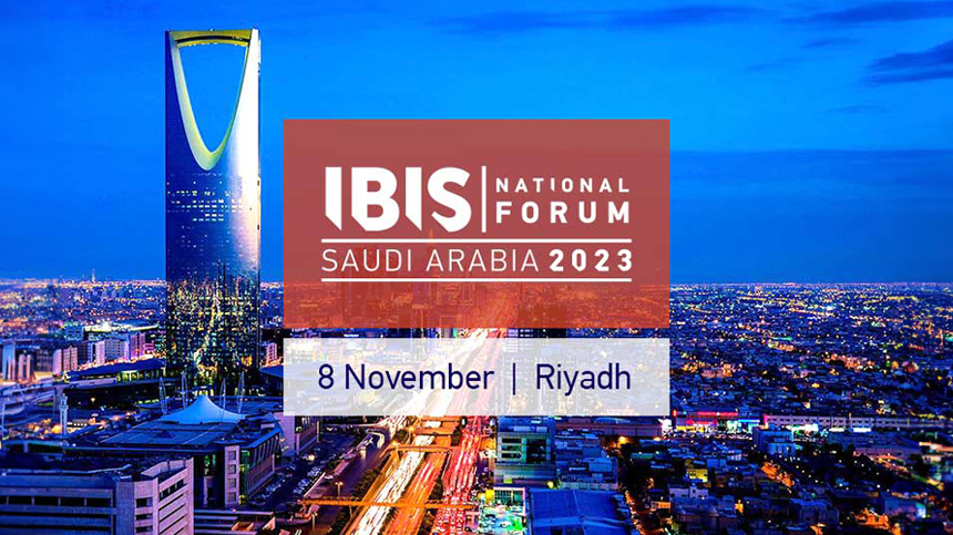 IBIS Worldwide announces inaugural Saudi Arabia National Forum